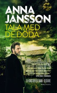 Tala med de döda; Anna Jansson; 2023