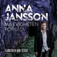 Må evigheten förlåta; Anna Jansson; 2023