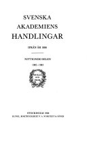 Svenska Akademiens Handlingar. Ifrån År 1886 : Nittionde Delen : 1982-1983; Svenska akademien; 1984
