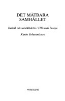 Det mätbara samhället: statistik och samhällsdröm i 1700-talets Europa; Karin Johannisson; 1988