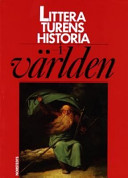 Litteraturens historia i världen; Bernt Olsson, Ingemar Algulin; 1995