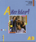 Alles klar A/B Textbok; Monica Gustafsson, Urs Göbel, Ralf Nyström, Hans Sölch; 1996