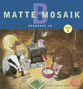 Matte Mosaik 1 Grundbok 1B; Kristina Olstorpe, Lennart Skoogh, Håkan Johansson, Monica Lundberg; 1998