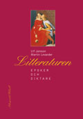 Litteraturen - Epoker och diktare; Ulf Jansson; 1996