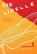 Die Libelle 1 Övningsbok; Harry Edlund, Kerstin B. Rydén; 2000