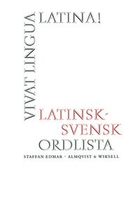 Vivat lingua latina Ordlista; Staffan Edmar; 1996