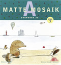 Matte Mosaik 3 Grundbok 3A; Kristina Olstorpe, Lennart Skoogh, Håkan Johansson; 2000