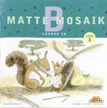 Matte Mosaik 3 Läxbok 3B 5-pack; Kristina Olstorpe, Lennart Skoogh, Håkan Johansson; 2001