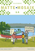 Matte Mosaik 6 Elevbok 6A; Lennart Skoogh, Håkan Johansson, Ronny Ahlström; 2004