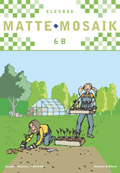 Matte Mosaik 6 Elevbok 6B; Lennart Skoogh, Håkan Johansson, Ronny Ahlström; 2004