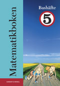 Matematikboken 5 Bashäfte; Lennart Undvall, Svante Forsberg, Christina Melin, Stina Åkerblom; 2006