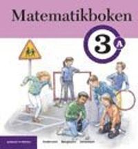 Andersson/Matematikboken 3 A Elevbok; Karin Andersson, Kian Bengtsson, Eivor Johansson; 2005
