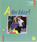 Alles klar D Textbok; Monica Gustafsson, Urs Göbel, Ralf Nyström, Hans Sölch; 1998