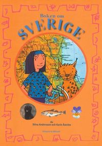 Boken om Sverige Grundbok; Stina Andersson, Karin Åström; 1999