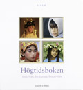 Högtidsboken; Annika Holm, Ann Johansson, Kenneth Ritzén; 1998