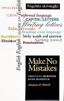 Make No Mistakes - Engelska skrivregler; Christina Hargevik, Stieg Hargevik; 1998