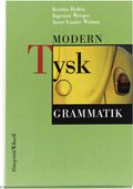 Modern tysk grammatik; Kerstin Rydén, Ingemar Wengse, Ann-Louise Wistam; 2000