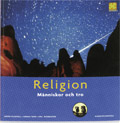 Religion - människor och tro; Björn Falkevall, Annika Thor, Ewa Wärmegård; 2001