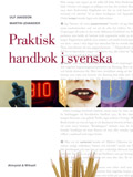 Praktisk handbok i svenska; Ulf Jansson, Martin Levander; 2001