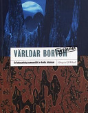 Världar bortom - en fantasyantologi; Annika Johansson; 2001