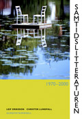 Samtidslitteraturen 1970-2000; Leif Eriksson, Christer Lundfall; 2001