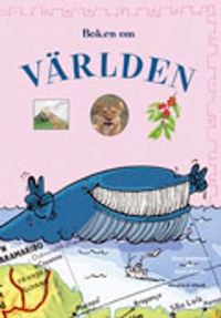 Boken om världen Grundbok; Stina Andersson, Karin Åström; 2001