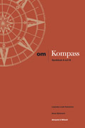 Om - Kompass Språkbok A och B; Maria Green, Leif Eriksson, Christer Lundfall, Liselotte Lind Fahlström, Anna Sjöstrand; 2003