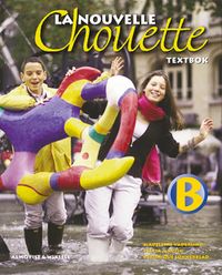 La Nouvelle Chouette B Textbok; Madeleine Vaderlind, Sylvia Martin, Veronique Lönnerblad; 2002