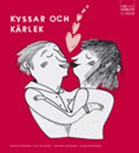 Läs och förstå Kyssar och kärlek; Martin Widmark, Eva Källsäter, Staffan Castegren; 2004