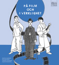 Läs och förstå På film och i verkligheten; Martin Widmark, Eva Källsäter, Staffan Castegren; 2004