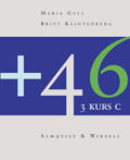 +46:3C Inkl cd; Maria Gull, Britt Klintenberg; 2004