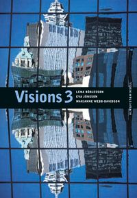 Visions 3; Lena Börjesson, Eva Jönsson, Marianne Webb-Davidson; 2005