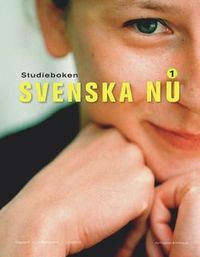 Svenska Nu 1 Studiebok; Karin Sjöbeck, Annika Bayard, Filippa Johansson; 2005