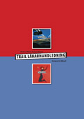 Trail Lärarhandledning; Monica Möller, Anders Nilsson; 2005