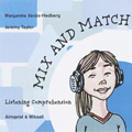 Mix and Match Listening cd-skiva levels 1-3; Margareta Vanäs-Hedberg, Jeremy Taylor; 2000
