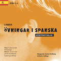 Libers övningar i spanska: Hörförståelse steg 1-2; Margareta Vanäs-Hedberg, Antonio Gallego; 2005