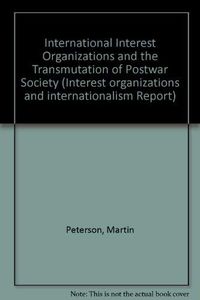 International Interest Organizations; Martin Peterson; 1979