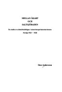 Mellan Åkarp och Saltsjöbaden en studie av arbetsfredsfrågan i minoritetsparlamentarismens Sverige 1923-1928; Sten Andersson; 1990