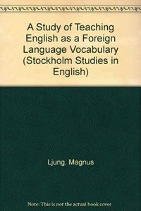 A study of TEFL vocabulary; Magnus Ljung; 1990