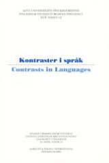 Kontraster i språk - Contrasts in language; Johan Falk, Gunnar Magnusson, Gunnel Melchers, Barbro Nilsson; 2000