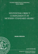 Sentential object complements in modern standard arabic; Maria Persson; 2002