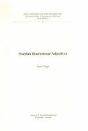 Swedish dimensional adjectives; Anna Vogel; 2004