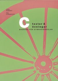 ABC Texter & övningar C; Catrin Norrby, Aina Lundqvist; 2001