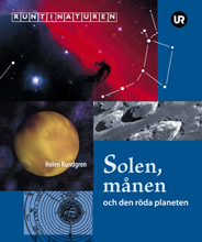 Solen, månen och den röda planeten; Helen Rundgren; 2008