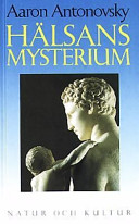 Hälsans mysterium; Aaron Antonovsky; 1991
