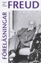 Föreläsningar : orientering i psykoanalysen; Sigmund Freud; 2007