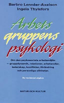 Arbetsgruppens psykologi; Barbro Lennéer Axelson, Ingela Thylefors; 1992