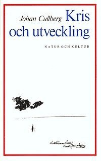 Kris och utveckling; Johan Cullberg; 1992