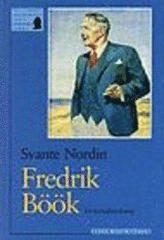 Fredrik Böök : En levnadsteckning; Svante Nordin; 1994