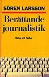Berättande journalistik; Sören Larsson; 1994